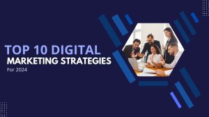 Digital Marketing Strategies