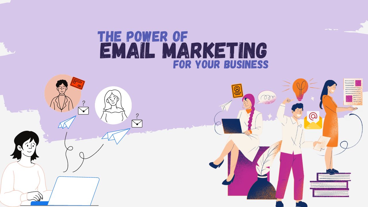 The Power of Email Marketing