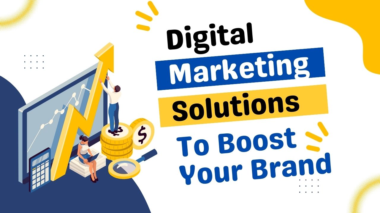 Digital Marketing Solutions